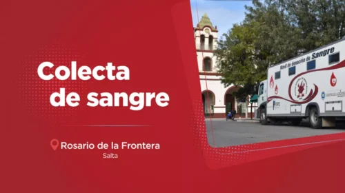 Colecta de sangre en Rosario de la Frontera: convocan a donantes de grupo O positivo
