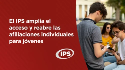 El IPS reabrió las afiliaciones individuales para jóvenes de 19 a 35 años