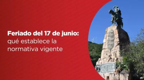 La Provincia recordó cómo se aplicará el feriado del 17 de junio en el ámbito laboral