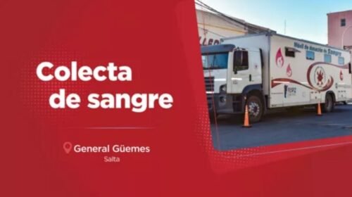 Hoy se podrá donar sangre de todo grupo y factor en General Güemes